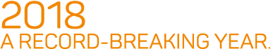 2018 A record-breaking year 