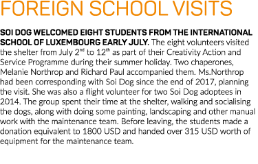 Foreign School Visits Soi Dog welcomed eight students from the International School of Luxembourg early July  The eig   