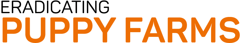 ERADICATING PUPPY FARMS